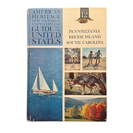 American Heritage New Pictorial Encyclopedic Guide Penn Rhode Island South Carol