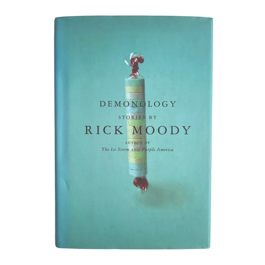 Demonology by Rick Moody - 1st First Edition 1st Printing HCDJ Very Good