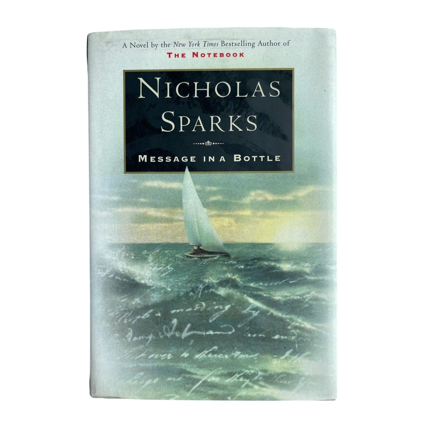 Nicholas Sparks MESSAGE IN A BOTTLE HCDJ First 1st Edition First 1st Printing VG