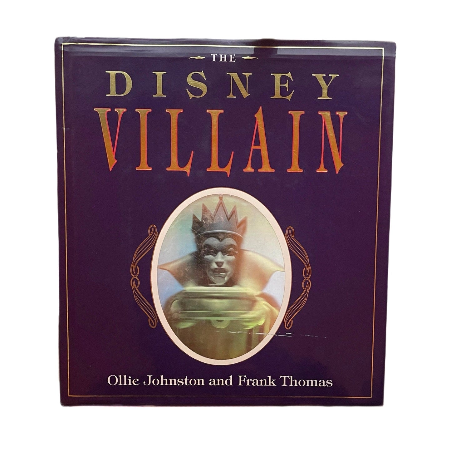 The Disney Villain by Ollie Johnston and Frank Thomas – 1993 First Edition Hardcover with Dust Jacket