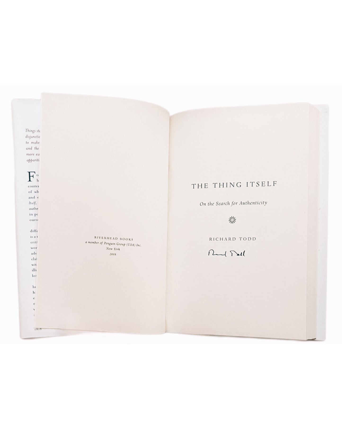 "The Thing Itself: On the Search for Authenticity" Hardcover, Dustjacket, First Edition, Signed