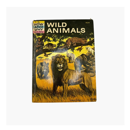 The Wonder Book of Wild Animals 1962 - Vintage Children’s Educational Book